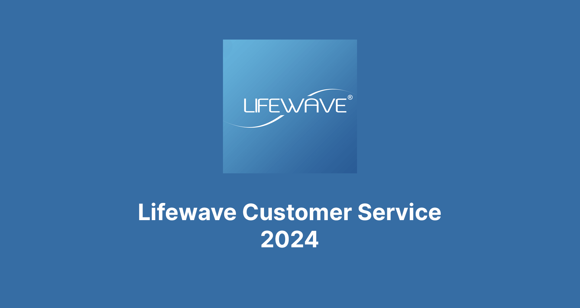 lifewave customer service